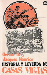 Historia y leyenda de Casas Viejas. Gerald Brey y Jacques Maurice