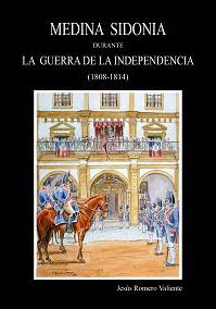 Presentación del libro Medina Sidonia durante la Guerra de la Independencia
