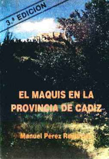 Los maquis en Casas Viejas. Vida cotidiana. Engaños y celadas. 7